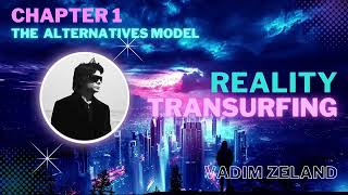 Reality Transurfing Audiobook Chapter 1 The Alternatives Model [upl. by Annaillil]