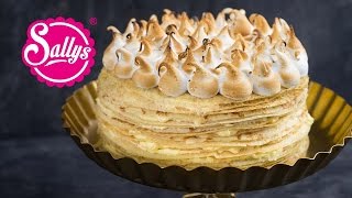 CrêpesTorte mit Lemoncurd Füllung und Baiserhaube  Crêpes Tarte au citron  Sallys Welt [upl. by Mallis]