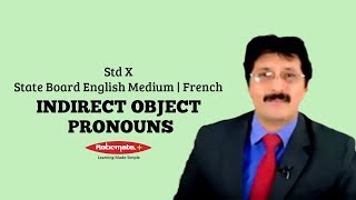 Std X  State Board  French  Indirect Object Pronouns [upl. by Oirotciv811]