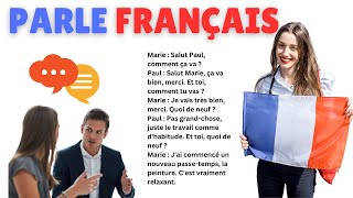 Apprends à parler FRANÇAIS avec des Conversations et Dialogues du Niveau A1 à C1 compilation 10 [upl. by Vaughn]