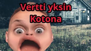 VERTTI YKSIN KOTONA [upl. by Gerta]