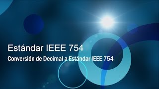 Decimal al Estándar IEEE 754 32 bits [upl. by Bokaj]