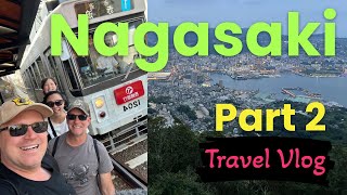 Exploring The Beauty Of Nagasaki  Vlog 348 [upl. by Asenej619]