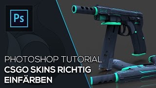 CSGO Skins richtig einfärben  Photoshop Tutorial  FullHD  Molten Pixel TV [upl. by Joletta]