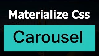 Materialize Css  Carousel [upl. by Htaeh986]