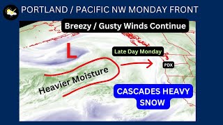 Pacific NW Monday Steady Rain More Gusty Wind Cascades Snow [upl. by Maddis]