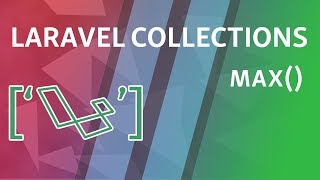 max  Laravel Collections [upl. by Rab]