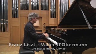 Franz Liszt Vallée dObermann Jürg Hanselmann Klavier [upl. by Yared]