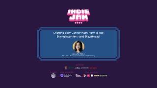 Indie Jam 2024 How To Ace Every Interview And Stay Ahead with Jennifer Moke Xsolla Curine Academy [upl. by Aicylla]