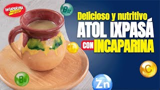 Atol Ixpasá con Incaparina [upl. by Yerocaj]