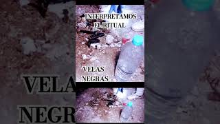 VELAS NEGRAS  LAS INTERPRETAMOS 🔦3️⃣ paranormal misterio [upl. by Ahsrats261]