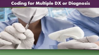 Medical Coding for Multiple DX or Diagnosis Coding [upl. by Leahcym179]