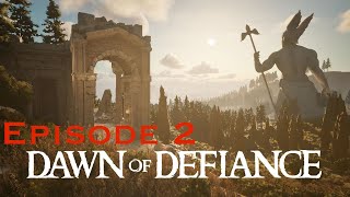 Dawn of Defiance Playthrough Episode 2 [upl. by Suicul364]