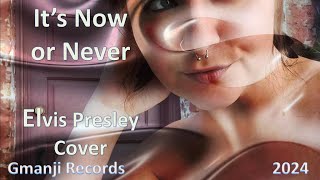 Its Now or Never Elvis Cover Gmanji Records recoversong lovenow velvetdogloverromancenow [upl. by Kurtzman]