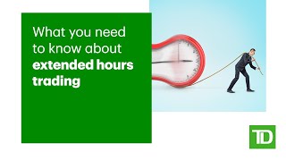 What you need to know about extended hours trading [upl. by Ahsirahc]