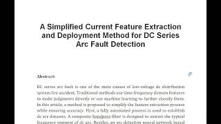 A Simplified Current Feature Extraction and Deployment Method for DC Series Arc Fault Detection [upl. by Cormick]