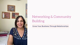 Networking amp Community Building Grow Your Business Through Relationships [upl. by Doug876]