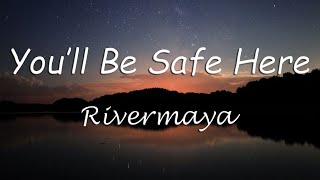 Youll Be Safe Here  Rivermaya Youll Be Safe Here Rivermaya Lyrics [upl. by Eenram]