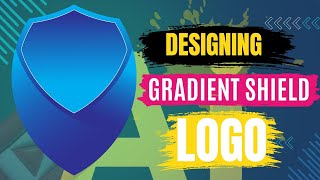 Designing a Sleek Gradient Shield Logo in Adobe Illustrator Step by Step Tutorial [upl. by Alurd132]