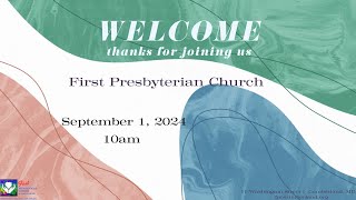 Sunday WorshipFirstPresCumberlandMD September 1 2024 [upl. by Enhpad]