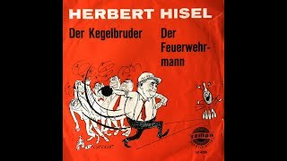 Herbert Hisel Der Kegelbruder [upl. by Alyehs]