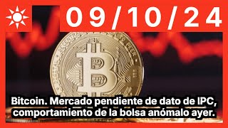 Bitcoin Mercado pendiente de dato de IPC comportamiento de la bolsa anómalo ayer [upl. by Atikcir]