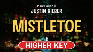 Mistletoe Karaoke Higher Key  Justin Bieber [upl. by Seabrooke]