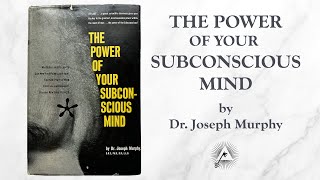 The Power of Your Subconscious Mind 1963 by Joseph Murphy [upl. by Fokos]