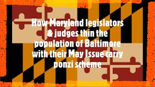 How Maryland May Issue CCW Scheme Gets People Killed [upl. by Zebadiah]