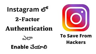 How to Enable Instagram 2 Factor Authentication in Telugu [upl. by Merrill817]