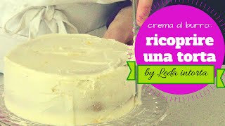 ricoprire una torta con crema al burro [upl. by Eanram]