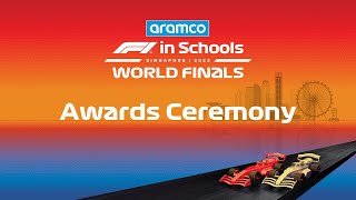 Aramco F1 in Schools World Finals 2023  Day 4 Awards Ceremony [upl. by Ridan]