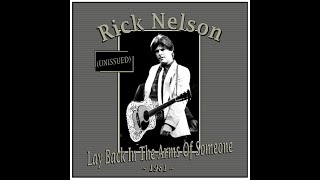 Rick Nelson  Lay Back In The Arms Of Someone 1981 [upl. by Khanna]