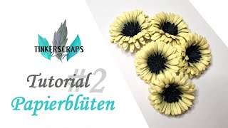 Tutorial Anleitung  Blumen aus Papier mit Stanzen  deutsch [upl. by Naillik]