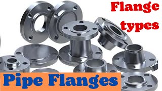 Pipe Flange fittings Basics of Flanges Flange types Pipe fittings [upl. by Blumenfeld830]