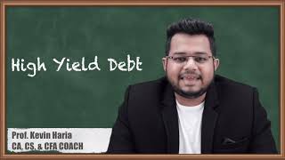 High Yield Debt  Fundamentals of Credit Analysis  Fixed Income [upl. by Niar36]