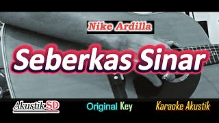 Seberkas Sinar  Nike Ardilla  Karaoke Akustik [upl. by Eatnahc]