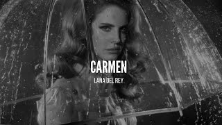 Carmen  Lana del rey Sub Español  Lyrics [upl. by Ecyar677]