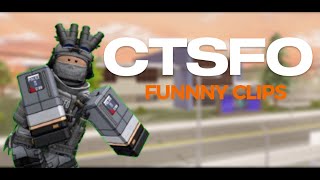 CTSFO Funny Clip 3 [upl. by Koss]