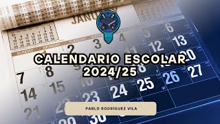 📅 Calendario escolar 202425 [upl. by Ailekat]