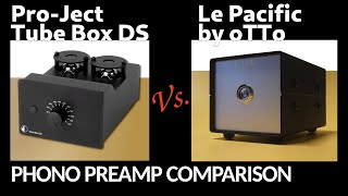 Phono Amp Comparison  PROJECT TUBE BOX DS  LE PACIFIC by oTTo [upl. by Nnaid577]