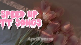 Speed Up TT Songs 🎵 Aprillyessa  speedup tt songs [upl. by Idnas]