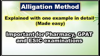 Alligation method Important for GPAT and ESIC 2019 Examination made easy [upl. by Hayton865]