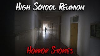 3 Scary TRUE High School Reunion Horror Stories [upl. by Yeca]