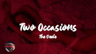 The Deele  Two Occasions Lyrics [upl. by Otrevlig405]