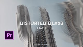 Distorted Glass Presets for Premiere Pro [upl. by Ardnauqal]