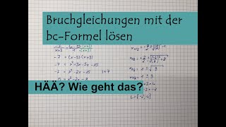 Bruchgleichungen lösen Klasse 9 quadratische Gleichung mit bcFormel [upl. by Rednirah]