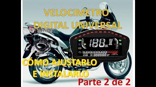 Cómo instalar y ajustar VELOCÍMETRO DIGITAL UNIVERSAL paso a paso en cualquier moto PARTE 2 de 2 [upl. by Karlise]