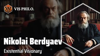 Nikolai Alexandrovich Berdyaev Exploring Human Freedom｜Philosopher Biography [upl. by Mcintosh]