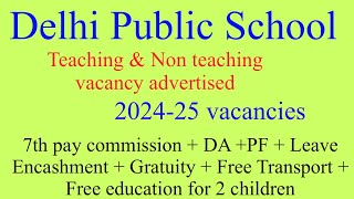 Delhi Public School vacancies  Academic and Non Academic  202425  All subjects [upl. by Deach868]